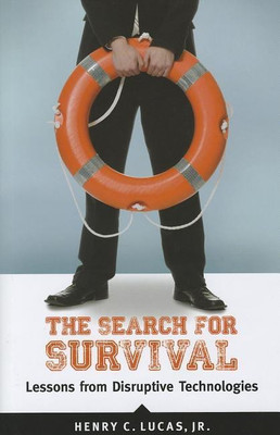 The Search for Survival(English, Hardcover, Jr. Henry C. Lucas)