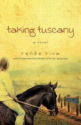 Taking Tuscany(English, Paperback, Riva Renee)