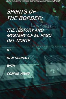 Spirits of the Border(English, Paperback, Hudnall Ken)