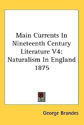 Main Currents In Nineteenth Century Literature V4(English, Paperback, Brandes George)