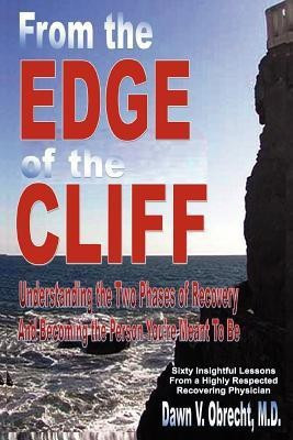From the Edge of the Cliff(English, Paperback, Obrecht M.D Dawn V.)