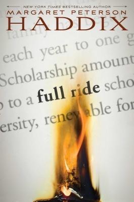 Full Ride(English, Paperback, Haddix Margaret Peterson)