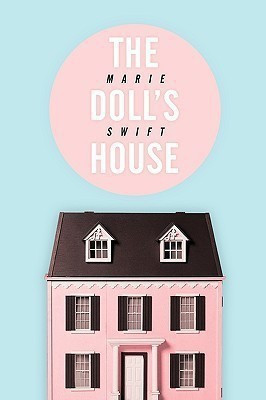The Doll's House(English, Paperback, Swift Marie)