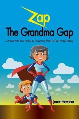 Zap The Grandma Gap(English, Paperback, Hovorka Janet C)