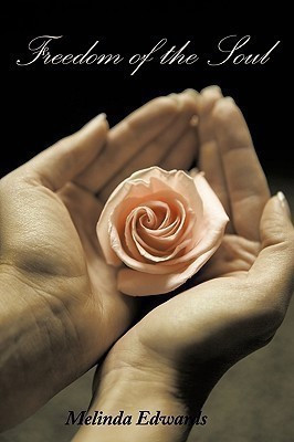 Freedom of the Soul(English, Paperback, Edwards Melinda)