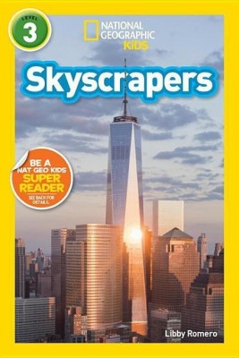 Skyscrapers (National Geographic Kids Readers, Level 3)(English, Hardcover, Romero Libby)