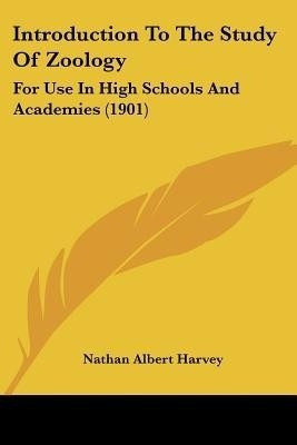 Introduction To The Study Of Zoology(English, Paperback, Harvey Nathan Albert)