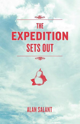 The Expedition Sets Out(English, Paperback, Salant Alan)