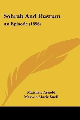 Sohrab And Rustum(English, Paperback, Arnold Matthew)