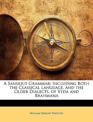 A Sanskrit Grammar(English, Paperback, Whitney William Dwight)