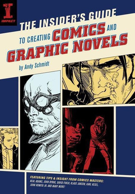 The Insider's Guide to Creating Comics and Graphic Novels(English, Electronic book text, Schmidt Andy)