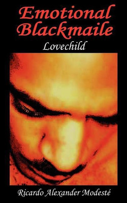 Emotional Blackmaile(English, Paperback, Modeste Ricardo , Alexander)