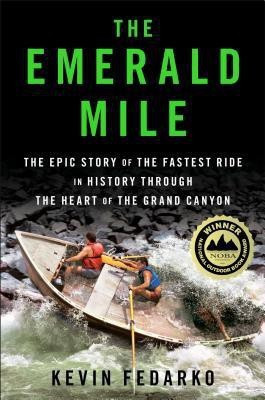 The Emerald Mile(English, Hardcover, Fedarko Kevin)