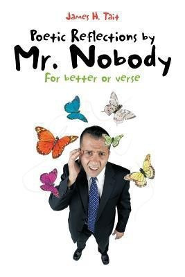 Poetic Reflections by Mr. Nobody(English, Paperback, Tait James H.)