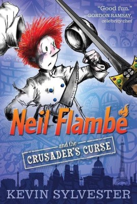 Neil Flambe and the Crusader's Curse, 3(English, Paperback, Sylvester Kevin)