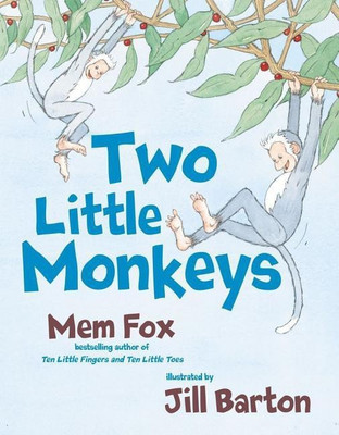 Two Little Monkeys(English, Hardcover, Fox Mem)