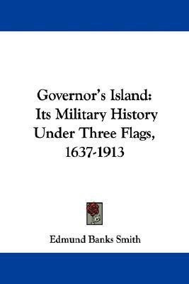 Governor's Island(English, Paperback, Smith Edmund Banks)