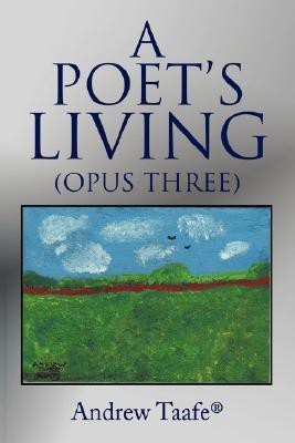 A Poet's Living(English, Paperback, Taafee Andrew)