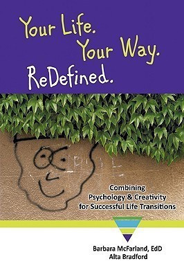 Your Life. Your Way. ReDefined.(English, Paperback, McFarland EdD. Barbara)
