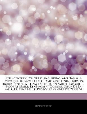 Articles on 17th-Century Explorers, Including(English, Paperback, Hephaestus Books Hephaestus)