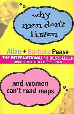Why Men Don't Listen and Women Can't Read Maps(English, Paperback, Pease Allan)