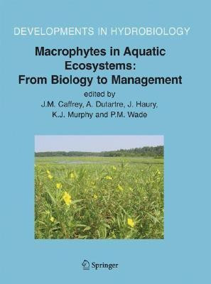 Macrophytes in Aquatic Ecosystems: From Biology to Management(English, Hardcover, unknown)
