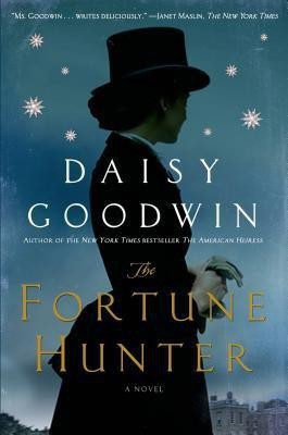 The Fortune Hunter(English, Hardcover, Goodwin Daisy)