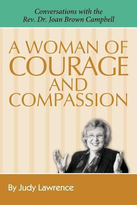 A Woman of Courage & Compassion(English, Paperback, Lawrence Judy)