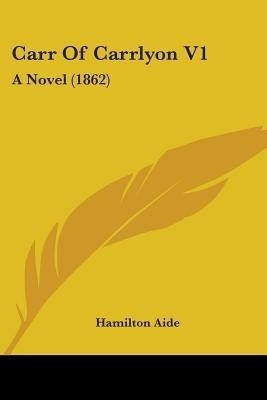 Carr Of Carrlyon V1(English, Paperback, Aide Hamilton)
