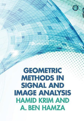 Geometric Methods in Signal and Image Analysis(English, Hardcover, Krim Hamid)
