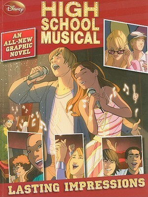 Disney High School Musical Lasting Impressions (an All-New Graphic Novel)(English, Paperback, Disney Books)