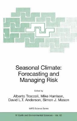 Seasonal Climate: Forecasting and Managing Risk  - Forecasting and Managing Risk(English, Paperback, unknown)