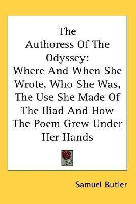 The Authoress Of The Odyssey(English, Paperback, Butler Samuel)