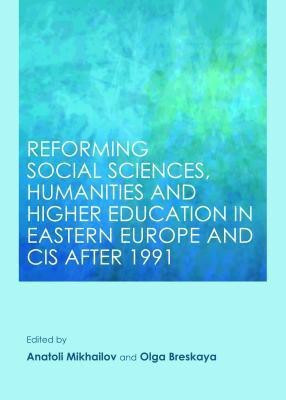 Reforming Social Sciences, Humanities and Higher Education in Eastern Europe and CIS after 1991(English, Hardcover, unknown)