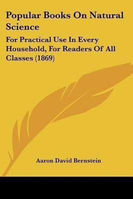 Popular Books On Natural Science(English, Paperback, Bernstein Aaron David)