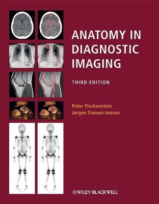 Anatomy in Diagnostic Imaging 3e(English, Paperback, Fleckenstein P)