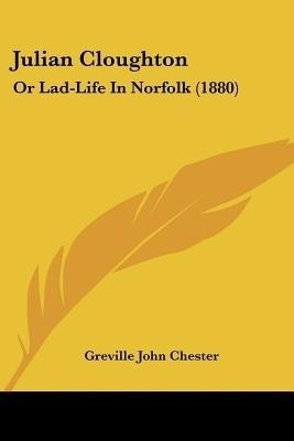 Julian Cloughton(English, Paperback, Chester Greville John)