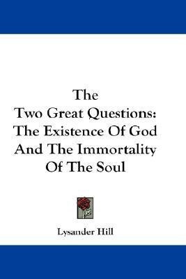 The Two Great Questions(English, Paperback, Hill Lysander)