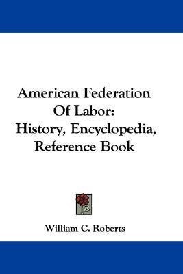 American Federation Of Labor(English, Paperback, unknown)