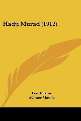 Hadji Murad (1912)(English, Paperback, Tolstoy Leo)