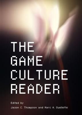 The Game Culture Reader(English, Hardcover, unknown)