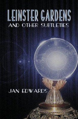 Leinster Gardens and Other Subtleties(English, Paperback, Edwards Jan)