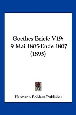Goethes Briefe V19(German, Paperback, unknown)