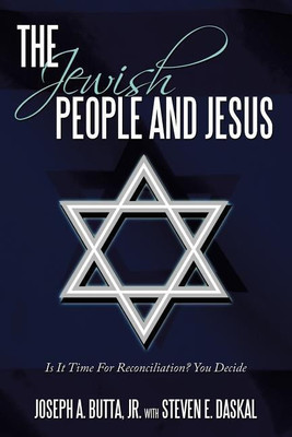 The Jewish People and Jesus(English, Paperback, Butta Jr. Joseph A.)