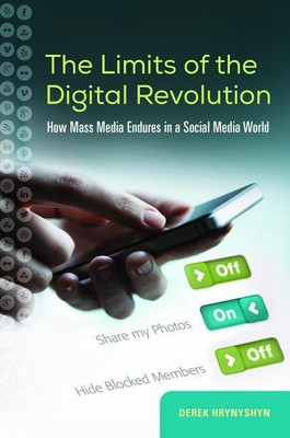The Limits of the Digital Revolution(English, Hardcover, Hrynyshyn Derek)