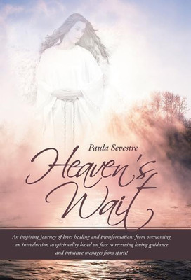 Heaven's Wait(English, Hardcover, Sevestre Paula)