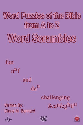 Word Puzzles of the Bible from A to Z Word Scrambles(English, Paperback, Bannard Diane M.)