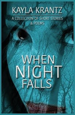 When Night Falls(English, Hardcover, Krantz Kayla)