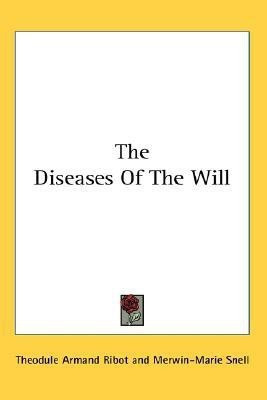 The Diseases Of The Will(English, Paperback, Ribot Theodule Armand)