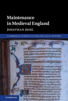 Maintenance in Medieval England(English, Hardcover, Rose Jonathan)